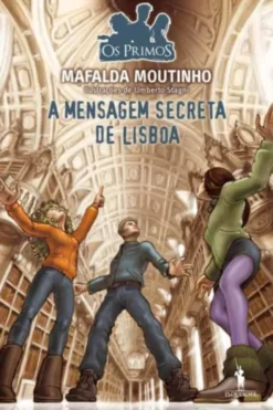 Os Primos - Nº 10 - A Mensagem Secreta de Lisboa