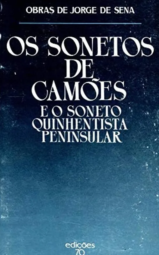 Os Sonetos de Camões e o Soneto Quinhentista Peninsular