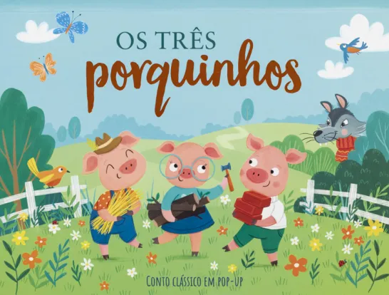 Os Três Porquinhos - Conto Clássico em Pop-Up