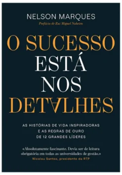 O Sucesso Está nos Detalhes