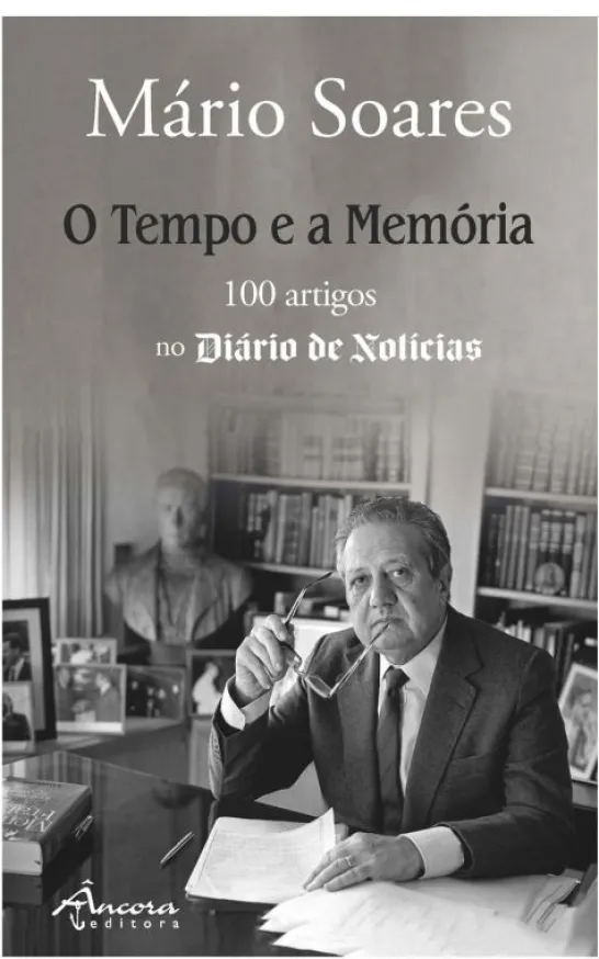 O Tempo e a Memória - 100 Artigos no Diário de Notícias