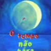 O Tempo não Pára