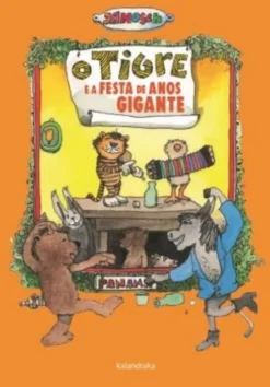 O Tigre e a Festa de Anos Gigante