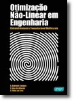 Otimização Não-Linear em Engenharia - Cálculo Estrutural e Computacional Multies