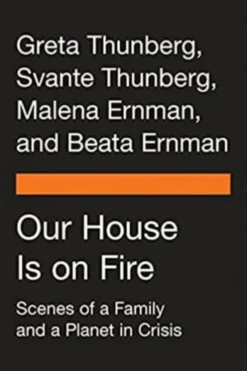 Our House Is on Fire