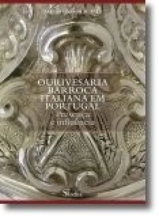 Ourivesaria Barroca Italiana em Portugal