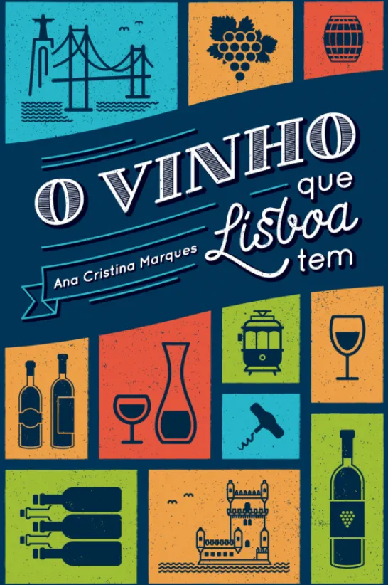 O Vinho que Lisboa Tem