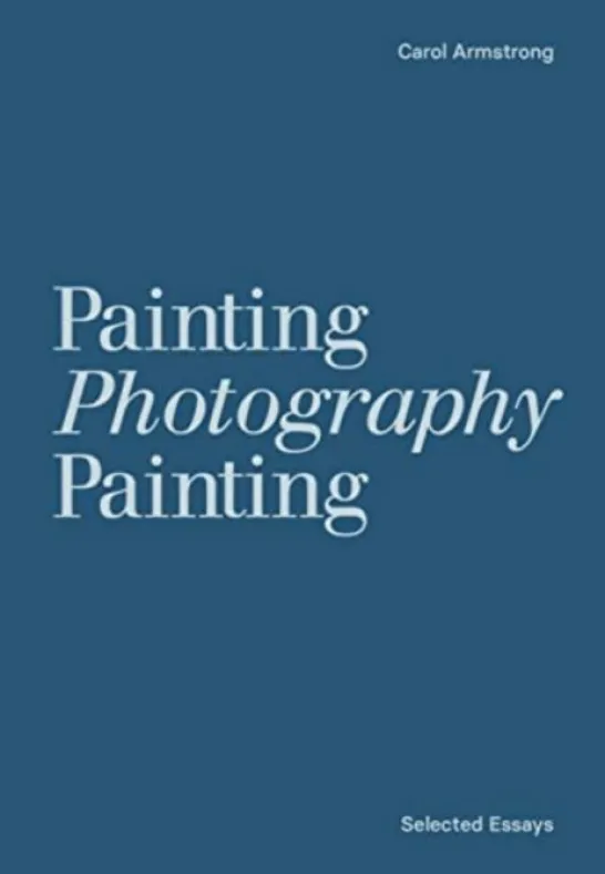 Painting Photography Painting - Selected Essays