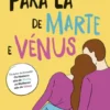 Para lá de Marte e Vénus