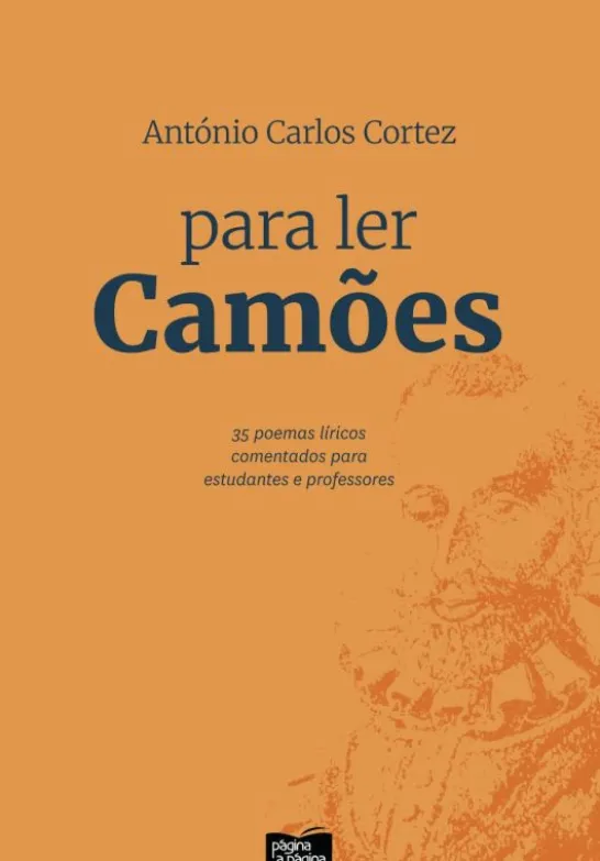 Para Ler Camões - 35 Poemas Líricos Comentados para Estudantes e Professores