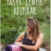 Parar, Sentir, Respirar