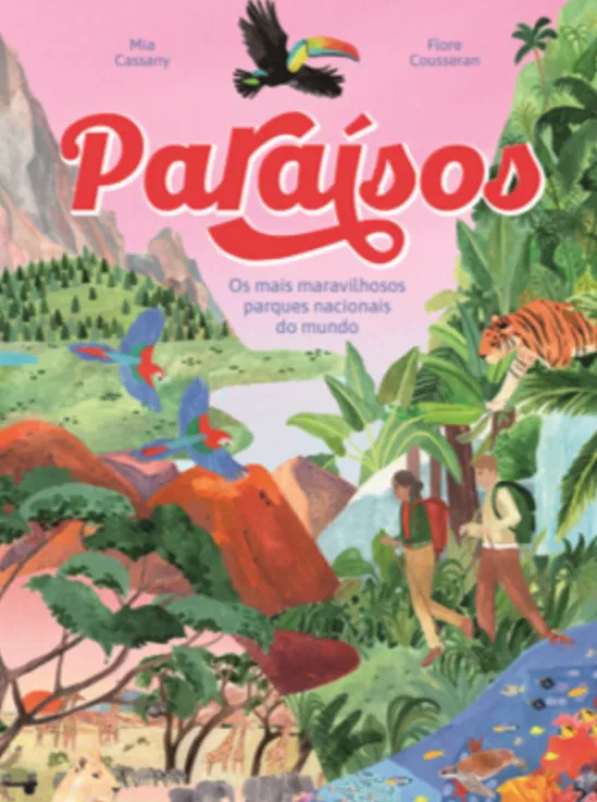 Paraísos - Os Mais Maravilhosos Parques Nacionais do Mundo