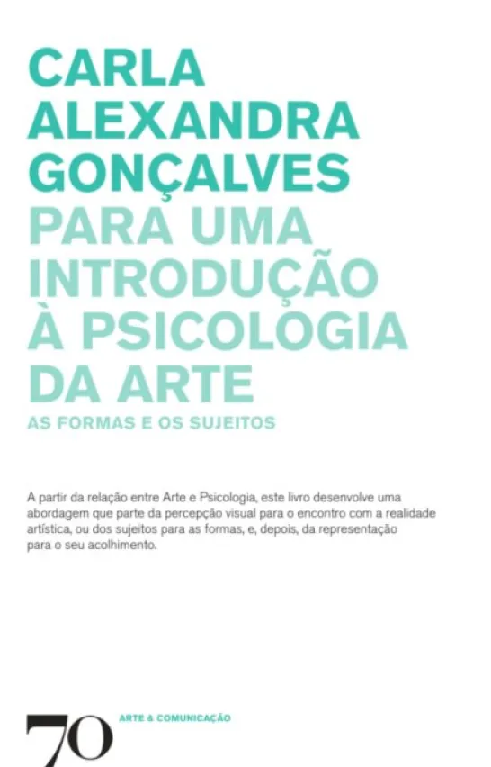Para uma introdução à Psicologia da Arte - As formas e os sujeitos
