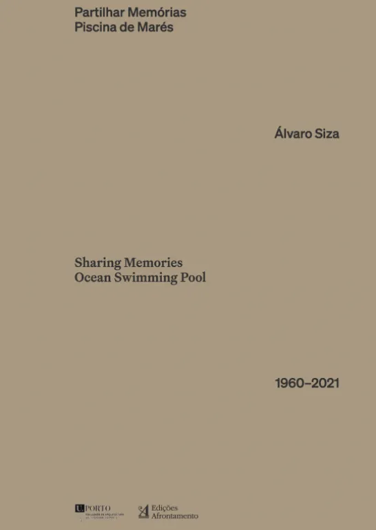 Partilhar Memórias Piscina de Marés / Sharing Memories, Ocean Swimming Pool - 1960-2021