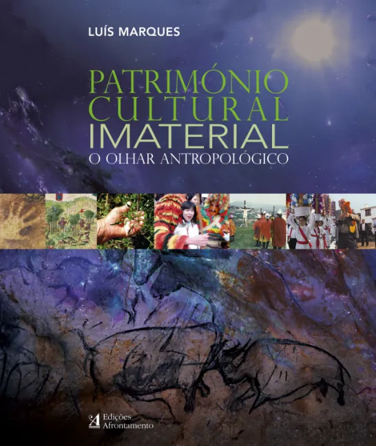 Património Cultural Imaterial - O Olhar Antropológico