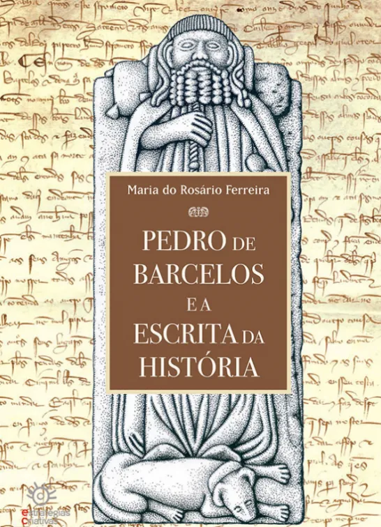 Pedro de Barcelos e a Escrita da História