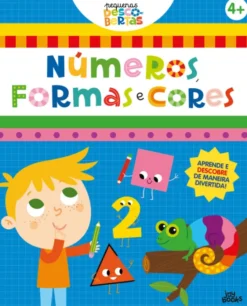 Pequenas Descobertas - Números, Formas e Cores