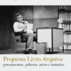 Pequeno Livro Arquivo - Pensamentos, Palavras, Actos e Omissões