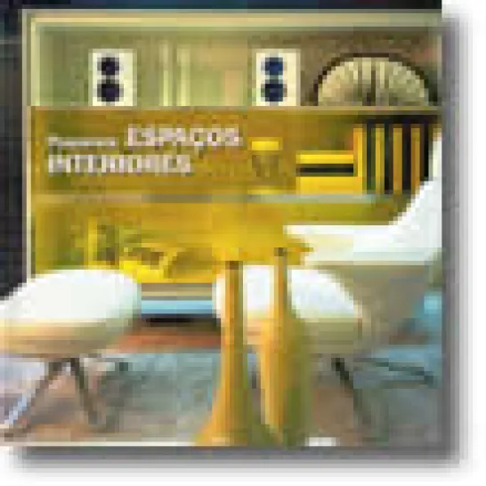 Pequenos Espaços Interiores