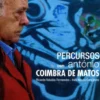 Percursos com António Coimbra de Matos