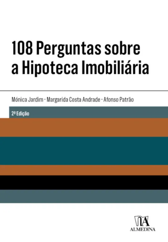 108 Perguntas sobre a Hipoteca Imobiliária