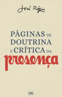Páginas de Doutrina e Crítica da Presença