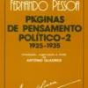Páginas de Pensamento Político - Vol. II (1925-1936) - Obras em Prosa de Fernando Pessoa