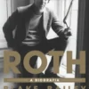 Philip Roth - A Biografia