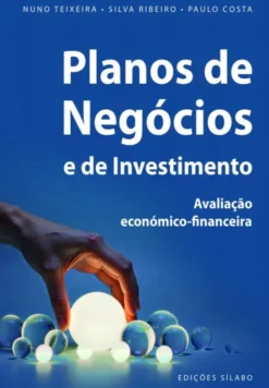 Planos de Negócios e de Investimento – Avaliação Económico-Financeira
