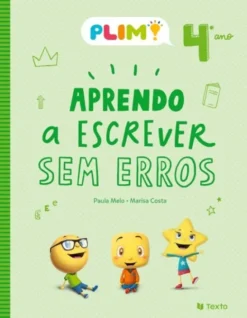 PLIM ! Aprendo a Escrever Sem Erros - 4.º Ano