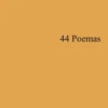 44 Poemas