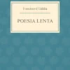 Poesia Lenta