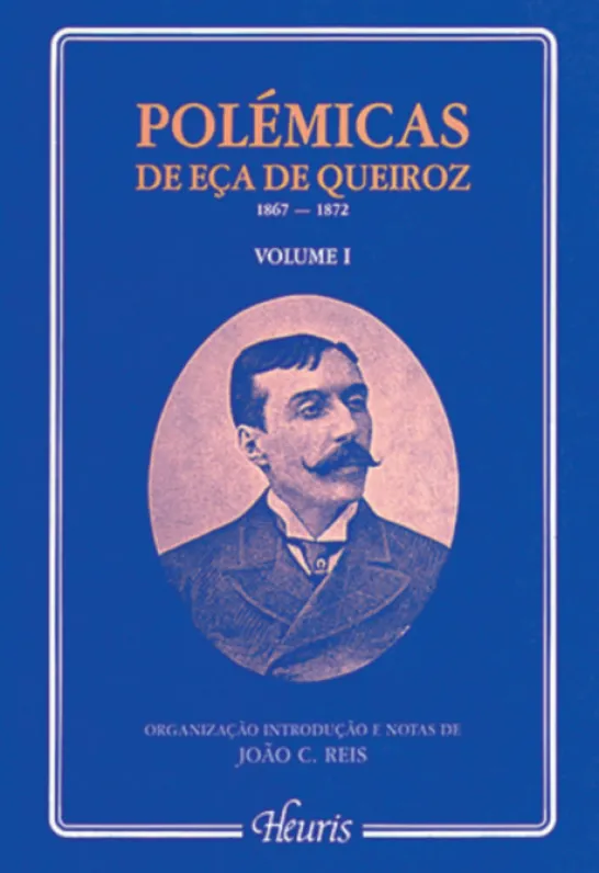 Polémicas de Eça de Queiroz - Volume I