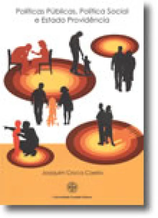 Políticas Públicas, Política Social e Estado Providência