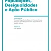 Populações, Desigualdades e Acção Pública