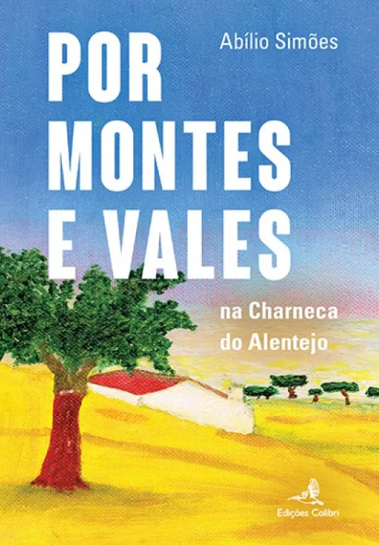 Por Montes e Vales - Na Charneca do Alentejo