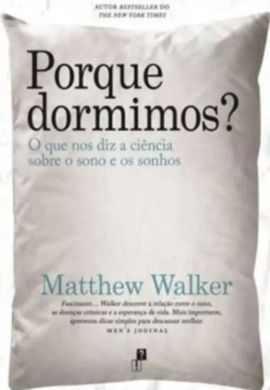 Porque Dormimos? O que nos diz a ciência sobre o sono e os sonhos