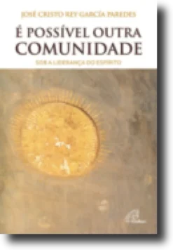 É Possivel Outra Comunidade