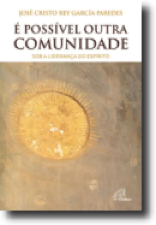 É Possivel Outra Comunidade
