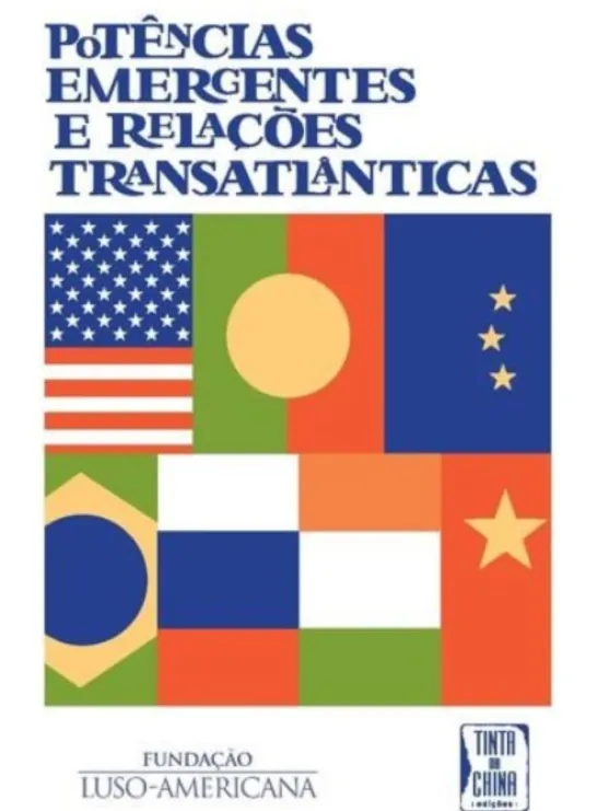 Potências Emergentes e Relações Transatlânticas
