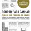Poupar para Ganhar - Tudo o que Precisa de Saber