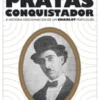 Pratas Conquistador  A história desconhecida de um Charlot português