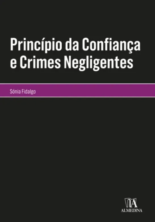 Princípio da Confiança e Crimes Negligentes