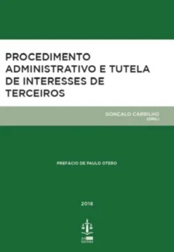 Procedimento Administrativo e Tutela de Interesses de Terceiros