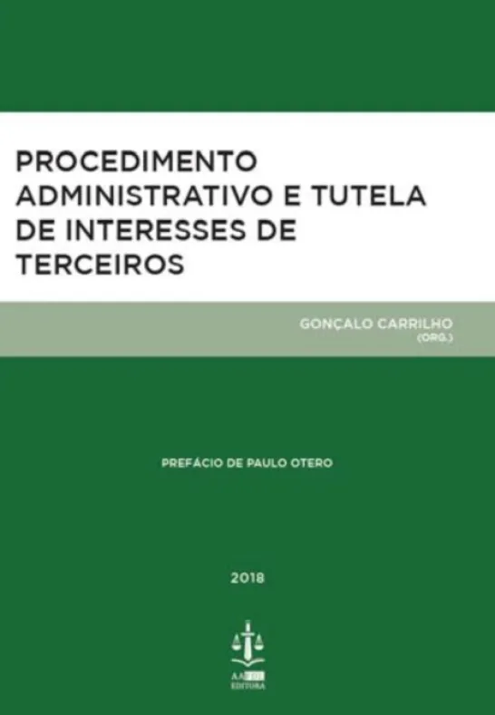 Procedimento Administrativo e Tutela de Interesses de Terceiros