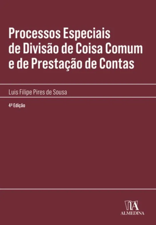 Processos Especiais de Divisão de Coisa Comum e de Prestação de Contas - 4ª Edição
