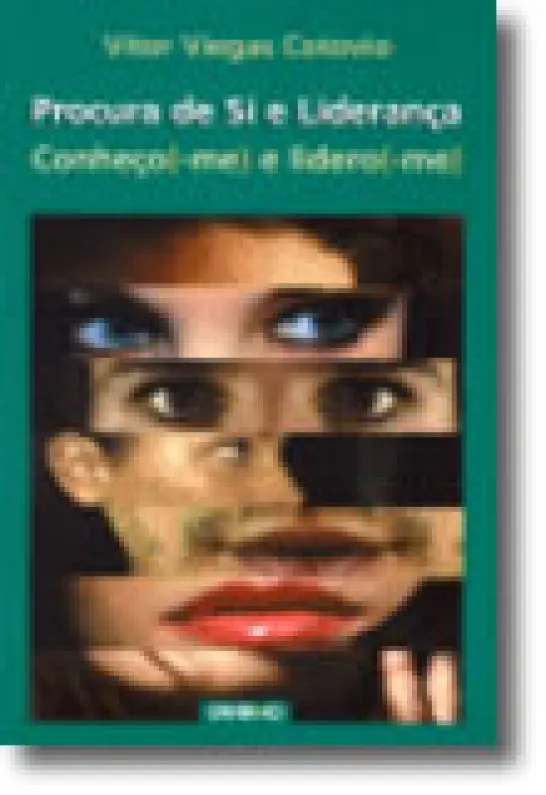 Procura de Si e Liderança - Conheço(-me) e lidero(-me)