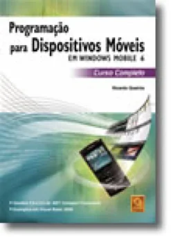 Programação para Dispositivos Móveis em Windows Mobile 6