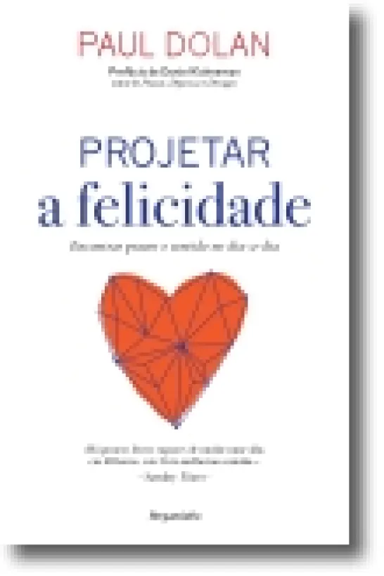 Projetar a Felicidade