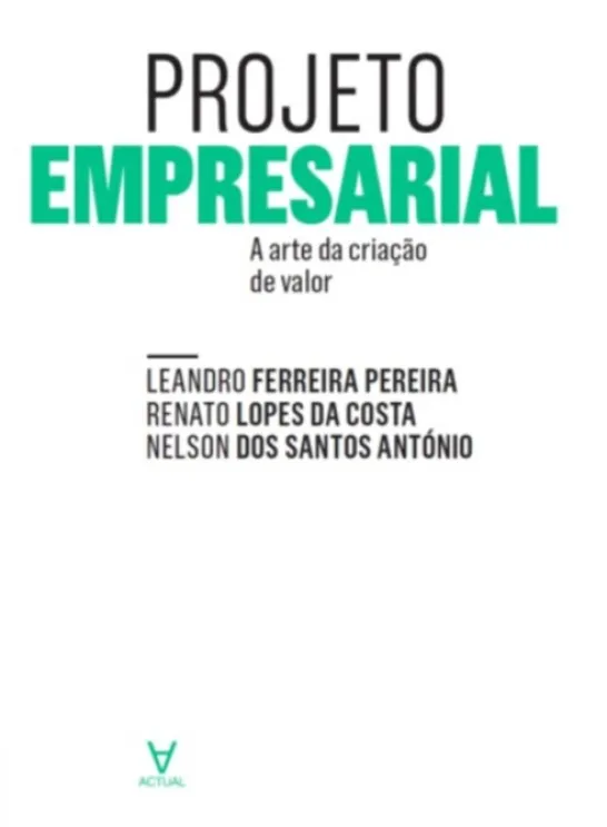 Projeto Empresarial- A arte de criação de valor